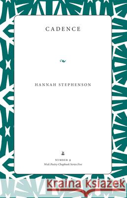 Cadence Hannah Stephenson 9781606353509 Not Avail
