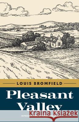 Pleasant Valley Louis Bromfield 9781606354612 Kent State University Press