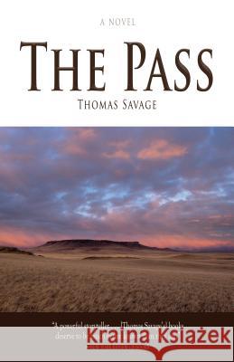 The Pass Thomas Savage 9781606390016