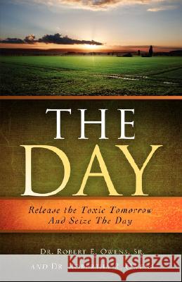 The Day Robert E Owens, Sr, Robertha R Owens 9781606472347