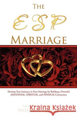 The ESP Marriage Nashawn Turner 9781606473894 Xulon Press