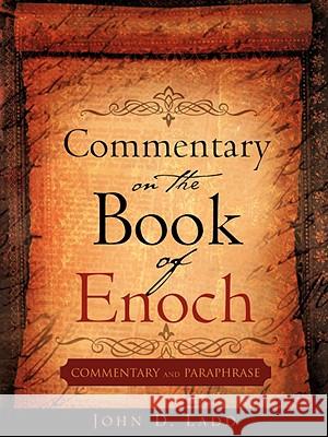 Commentary on the Book of Enoch John D Ladd 9781606474518 Xulon Press