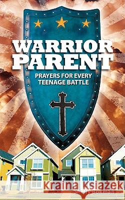 Warrior Parent Shelly Bokman 9781606477427