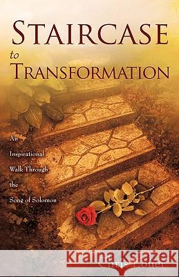 Staircase to Transformation Chris Louer 9781606478806 Xulon Press