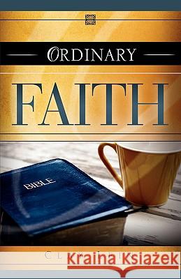 Ordinary Faith Clay Lein 9781606479551