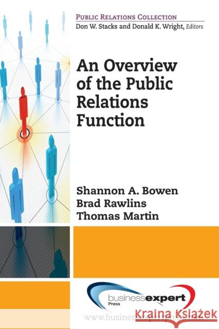 An Overview of the Public Relations Function  Bowen 9781606490990 0