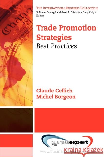 Trade Promotion Strategies: Best Practices Cellich, Claude 9781606492291