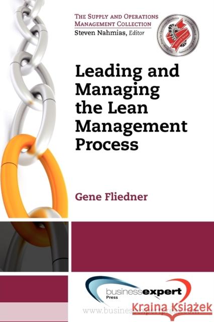 Leading and Managing the Lean Management Process  Fliedner 9781606492475 BUSINESS EXPERT PRESS