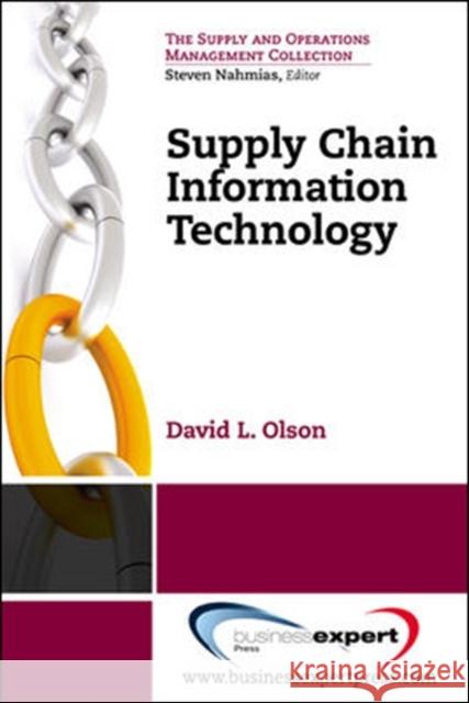 Supply Chain Information Technology David Olson 9781606493601 BUSINESS EXPERT PRESS