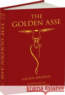 Golden Asse Lucius Apuleius 9781606600931 Calla Editions