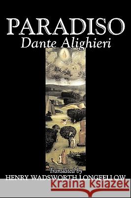 Paradiso Dante Alighieri, Fiction, Classics, Literary Dante Alighieri 9781606641989 AEGYPAN