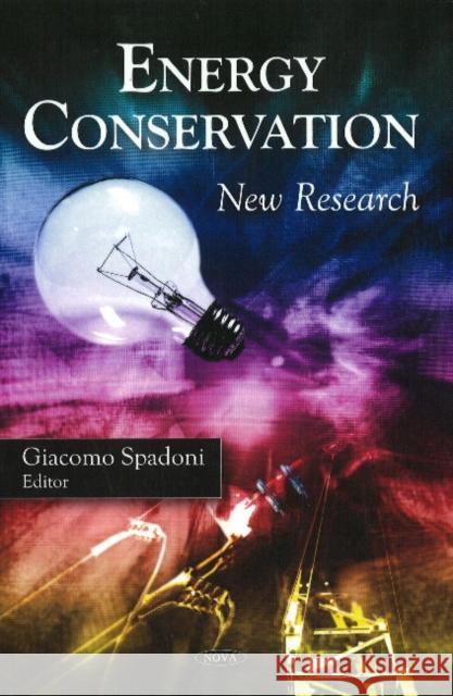 Energy Conservation: New Research Giacomo Spadoni 9781606922316