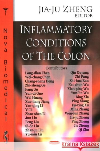 Inflammatory Conditions of the Colon Jia-ju Zheng 9781606922408 Nova Science Publishers Inc