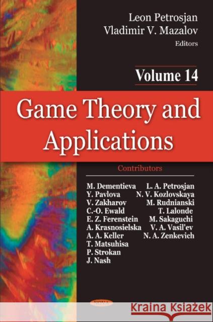 Game Theory & Applications: Volume 14 Leon Petrosjan, Vladimir V Mazalov 9781606924136