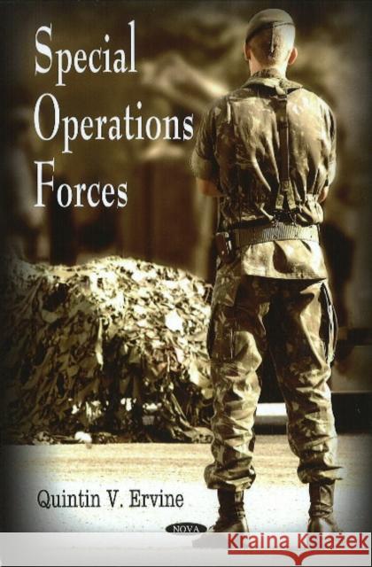 Special Operations Forces Quintin V Ervine 9781606926567 Nova Science Publishers Inc