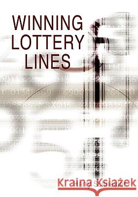 Winning Lottery Lines Harry Schneider 9781606931592 Strategic Book Publishing