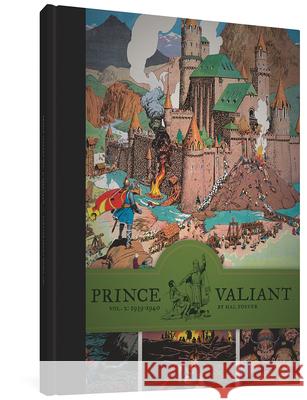 Prince Valiant Vol. 2: 1939-1940 Foster, Hal 9781606993484