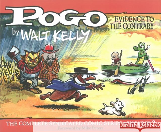 Pogo Vol. 3: Evidence to the Contrary Walt Kelly 9781606996942