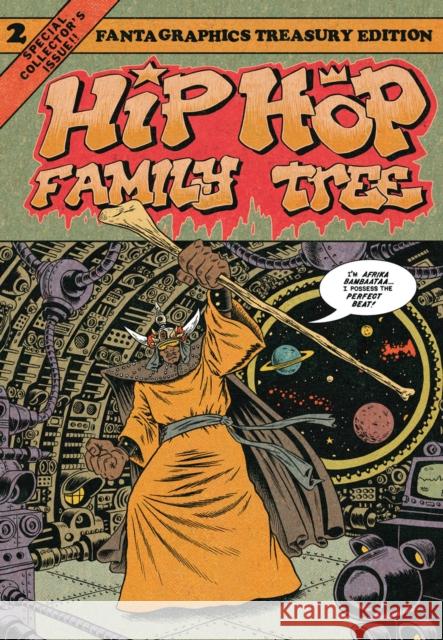 Hip Hop Family Tree Book 2 Ed Piskor 9781606997567 Fantagraphics