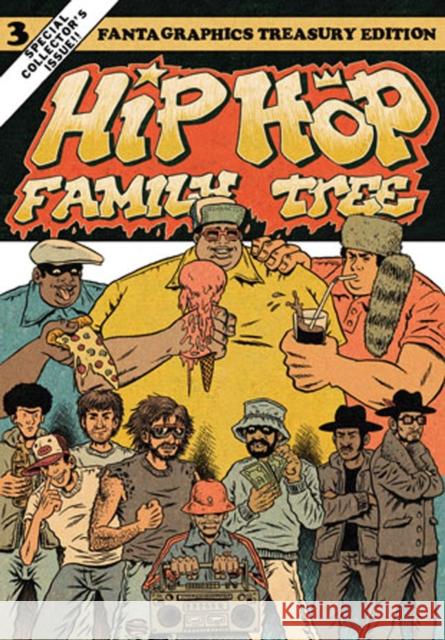Hip Hop Family Tree Book 3: 1983-1984 Ed Piskor 9781606998489 Fantagraphics Books