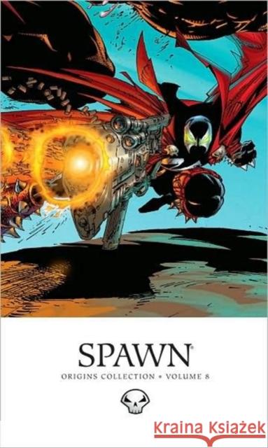 Spawn: Origins Volume 8 Todd McFarlane Todd McFarlane Greg Capullo 9781607062301