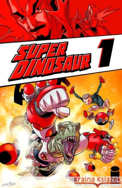 Super Dinosaur Volume 1 Jason Howard 9781607064206