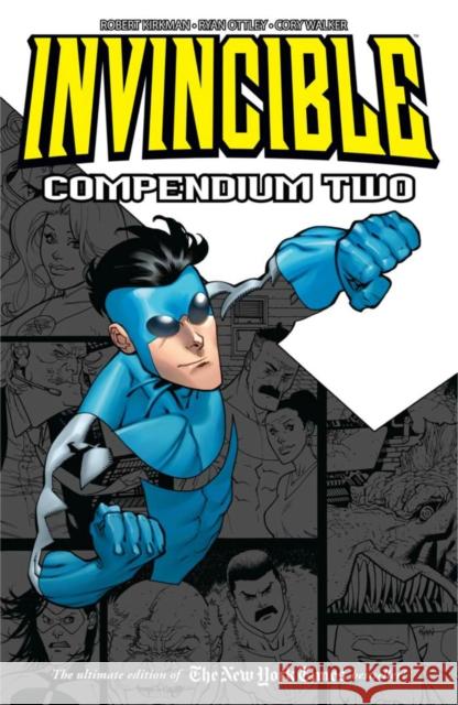 Invincible Compendium Volume 2 Robert Kirkman 9781607067726