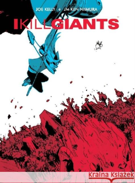 I Kill Giants Fifth Anniversary Edition Joe Kelly 9781607069850 Image Comics