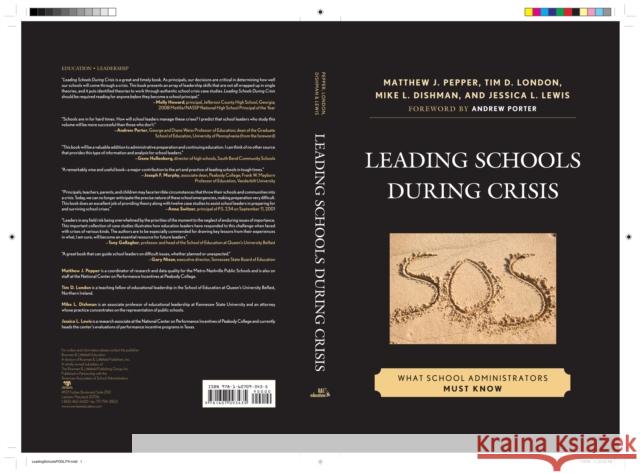 Leading Schools During Crisis: What School Administrators Must Know Pepper, Matthew J. 9781607093435 Rowman & Littlefield Education