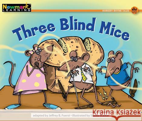 Three Blind Mice Sholto Walker 9781607197072 Newmark Learning