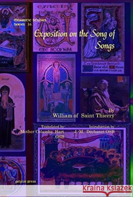 Exposition on the Song of Songs William of Saint Thierry, Mother Columba Hart OSB, J.-M. Déchanet OSB 9781607241942