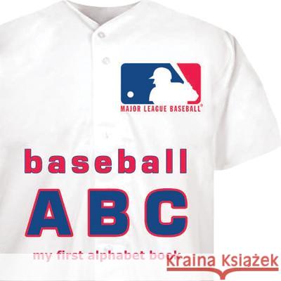 Major League Baseball ABC Brad M. Epstein 9781607300496 Michaelson Entertainment