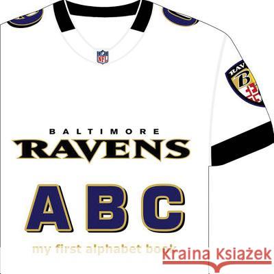 Baltimore Ravens ABC Brad M. Epstein 9781607301523 Michaelson Entertainment