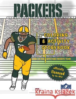 Green Bay Packers Coloring & Activity Storybook Brad M. Epstein 9781607305118 Michaelson Entertainment