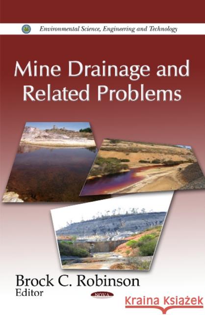 Mine Drainage & Related Problems Brock C Robinson 9781607412854 Nova Science Publishers Inc