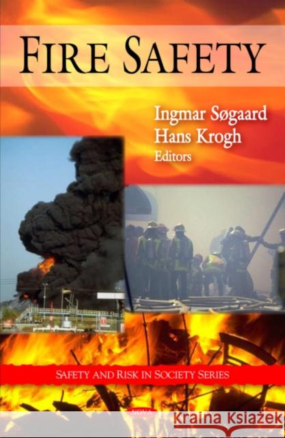 Fire Safety Ingmar Søgaard, Hans Krogh 9781607414902 Nova Science Publishers Inc