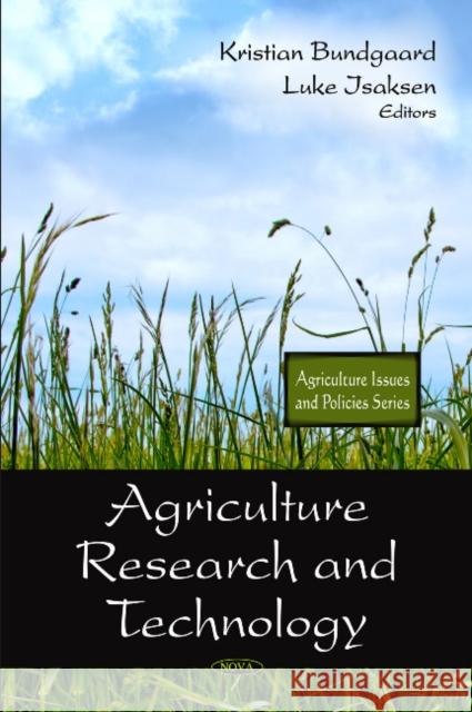 Agriculture Research & Technology Kristian Bundgaard, Luke Isaksen 9781607418504 Nova Science Publishers Inc