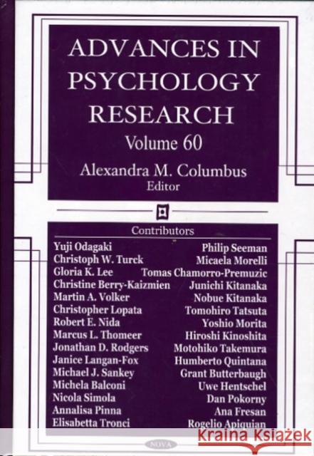 Advances in Psychology Research: Volume 60 Alexandra M Columbus 9781607418535 Nova Science Publishers Inc
