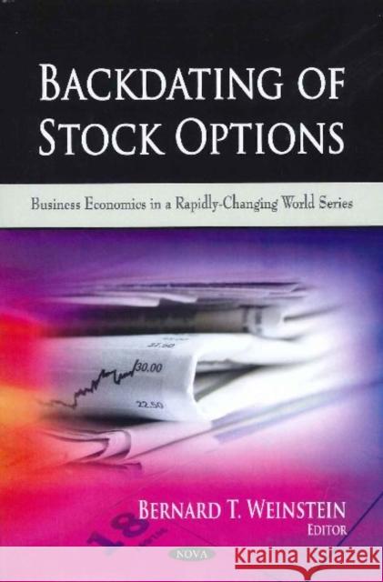 Backdating of Stock Options Bernard T Weinstein 9781607419846 Nova Science Publishers Inc