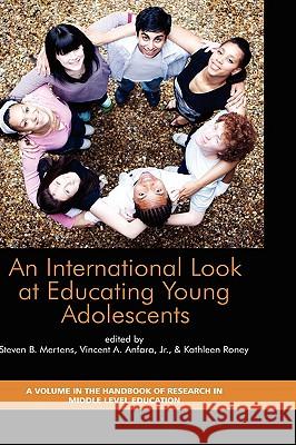 An International Look at Educating Young Adolescents (Hc) Mertens, Steven B. 9781607520429