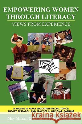 Empowering Women Through Literacy: Views from Experience (PB) Miller, Mev 9781607520832 Information Age Publishing