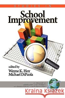 Studies in School Improvement (PB) Hoy, Wayne K. 9781607520931 Information Age Publishing