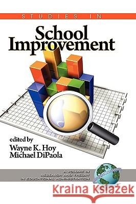 Studies in School Improvement (Hc) Hoy, Wayne K. 9781607520948 Information Age Publishing
