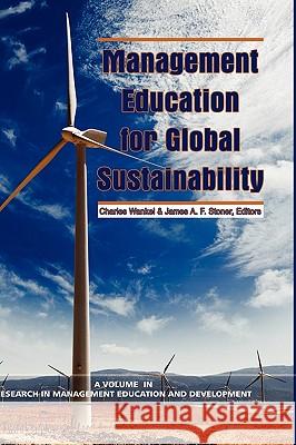 Management Education for Global Sustainability (Hc) Wankel, Charles 9781607522355