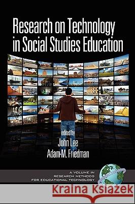 Research on Technology in Social Studies Education (PB) Lee, John 9781607522782 Information Age Publishing