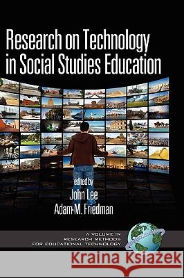Research on Technology in Social Studies Education (Hc) Lee, John 9781607522799 Information Age Publishing