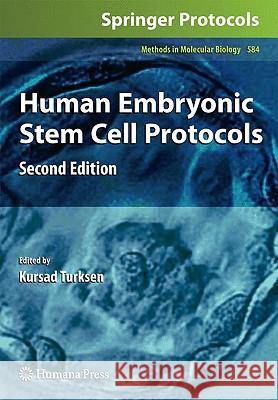 Human Embryonic Stem Cell Protocols Kursad Turksen 9781607613688 Humana Press