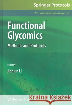 Functional Glycomics: Methods and Protocols Li, Jianjun 9781607614531