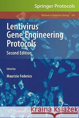 Lentivirus Gene Engineering Protocols Maurizio Federico 9781607615323 Humana Press