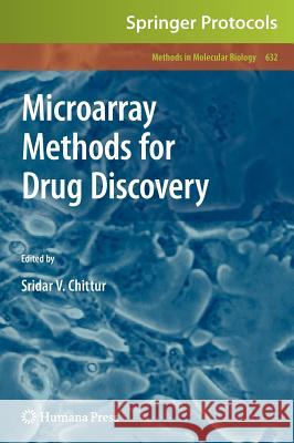 Microarray Methods for Drug Discovery Sridar V. Chittur 9781607616627 Humana Press